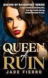 Queen of Ruin: A ...