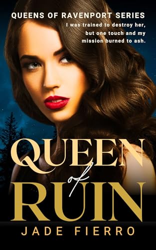 Queen of Ruin: A Dark Sapphic Mafia Romance (Queens of Ravenport)
