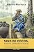 Vino de Cocos, The Pilgrim ...