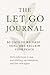 The Let Go Journal