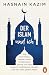 Der Islam und ich: Was mich meine Familie, meine norddeutsche Heimat und mein Leben in muslimischen Ländern über den Islam gelehrt haben (German Edition)