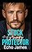 Stuck with my Grumpy Protector: An Off-Limits Small Town Romance (The Callahans of Redwood Ridge)