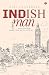 INDISHMAN - Reflections from India, Britain and the Sea