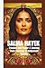 SALMA HAYEK: Passion and Po...