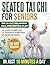 Seated Tai Chi for Seniors:...