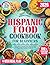 Hispanic Food Cookbook for ...