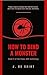 How to Bind a Monster: Book 2 of the Kinky ABC Anthology