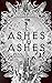 Ashes to Ashes
