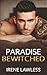 Paradise Bewitched: A Small...