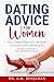 Dating Advice for Women: Ke...