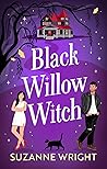 Black Willow Witch by Suzanne Wright Black Willow Witch by Suzanne Wright