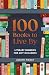 100 Books to Live By: Liter...
