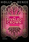 The Rivaled Crown
