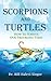 Scorpions and Turtles by Bill Haveli Singer
