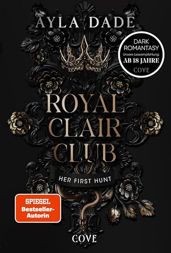 Royal Clair Club 1: Her First Hunt: Spicy Dark Romantasy mit düsterem Academy-Setting (German Edition)