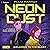 Welcome to the Blast: Neon Dust, Book 1