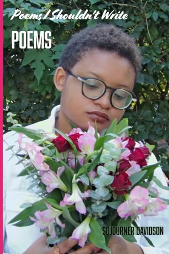 Poems I Shouldn't Write: Poems (Paperback)