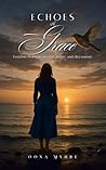 Echoes of Grace: ...