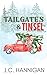 Tailgates & Tinsel by J.C. Hannigan
