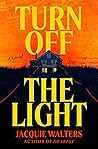 Turn Off the Ligh...