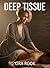 Deep Tissue by Kira Rook