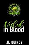 Veiled in Blood: ...