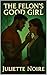 The Felon's Good Girl by Juliette Noire