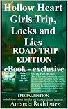 Hollow Heart Girls Trip Locks and Lies, Roadtrip Edition: Exclusive special edition with two original short thrillers and bonus road trip fun. includes book 1 & 2