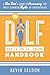 The DILF (Dad I'd Like To... Friend) Handbook by Kevin  Seldon