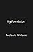 My Foundation