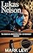 Lukas Nelson: The Journey o...