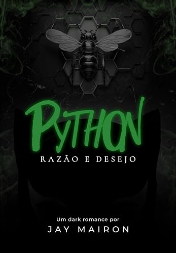 PYTHON: Razão e desejo (Dangerous Woman Livro 3) (Portuguese Edition)