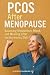 PCOS After Menopause: Balan...