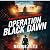 Operation Black Dawn