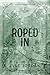 Roped In (Windy Peaks #2)