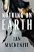 Nothing on Earth