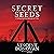 Secret Seeds: A Gripping Ps...
