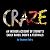 CRAZE: An Insider Account o...