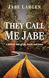 They Call Me Jabe...