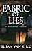 Fabric of Lies by Susan Van Kirk
