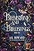 Brimstone and Birdsongs (The Witches of Starless Mountain, #1)