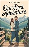 Our Best Adventure