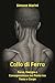 Collo di Ferro: Forza, Ener...