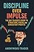 Discipline Over Impulse by Anonymous Trader