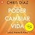 Tienes el Poder de Cambiar tu Vida by Chris Diaz