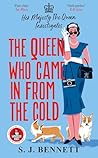 The Queen Who Cam...
