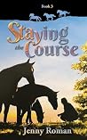 Staying the Course: Book 3 (Livy)