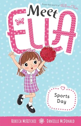 Sports Day (Meet Ella #15)