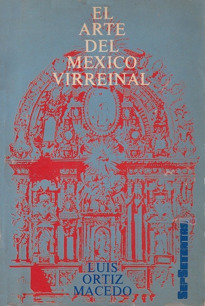 El arte del México virreinal (Sepsetentas, #20)