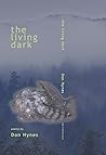 The Living Dark : Poems The Living Dark : Poems